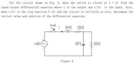 Solved For the circuit shown in Fig. 5, when the switch is | Chegg.com