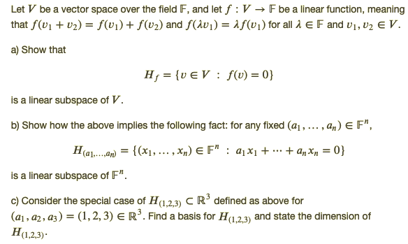 Solved Let V be a vector space over the field F, and let f V | Chegg.com