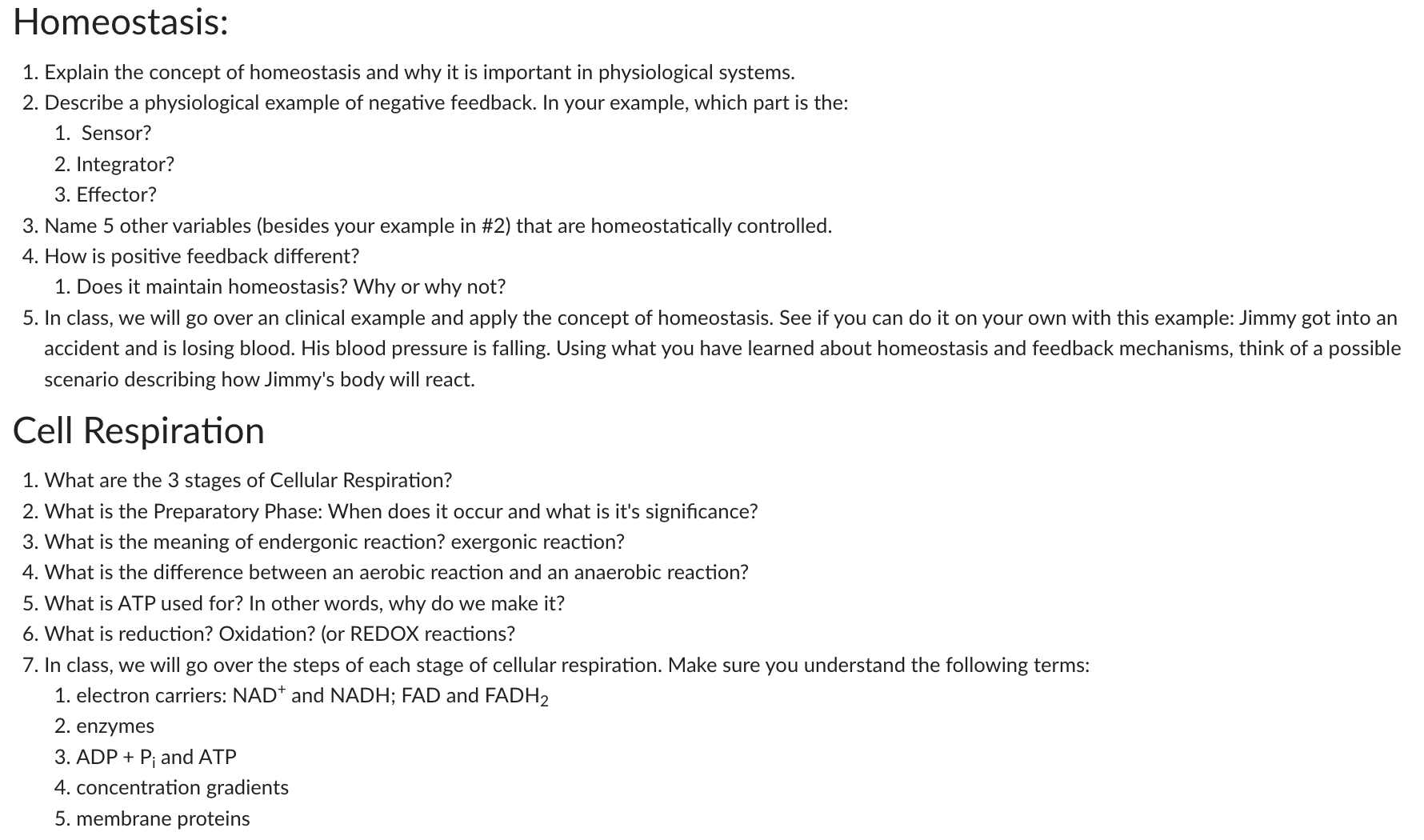Solved 1. Explain the concept of homeostasis and why it is
