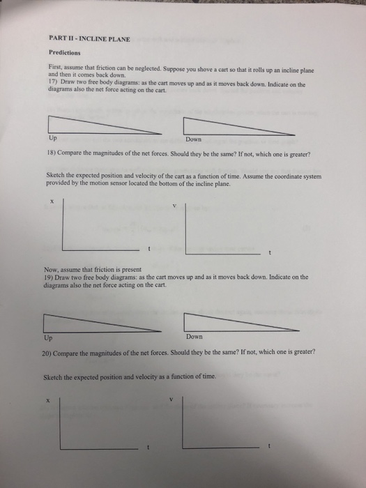 Solved PART II-INCLINE PLANE Predictions First, and then it | Chegg.com