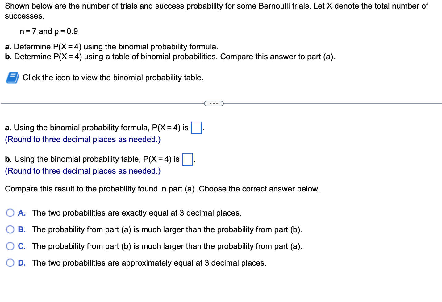 Solved Shown below are the number of trials and success | Chegg.com