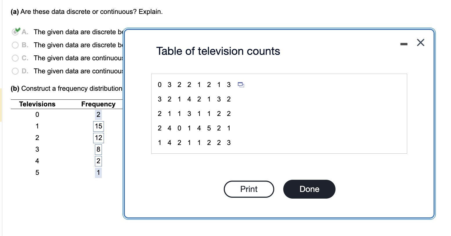 Solved (a) Are these data discrete or continuous? Explain. | Chegg.com