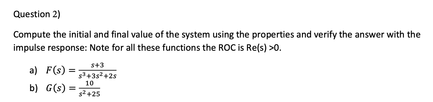 Initial System Final Solved Question 2) Compute the initial and final value of | Chegg.com