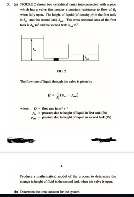 Solved 3. (a) FIGURE 2 shows two cylindrical tanks | Chegg.com