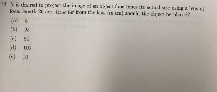 Solved 14. It is desired to project the image of an object | Chegg.com