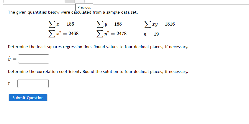 Solved The given quantities below were calculated from a | Chegg.com