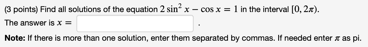 Solved (3 points) Solve the following equation in the | Chegg.com