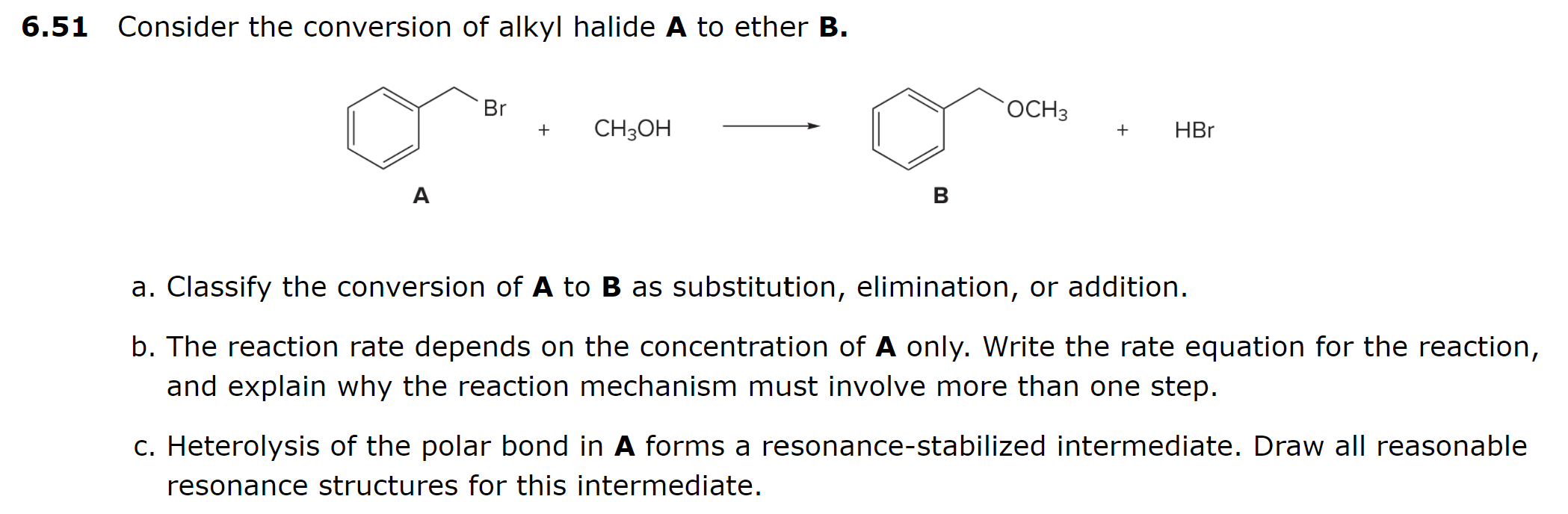 Solved 6.51 Consider The Conversion Of Alkyl Halide A To 