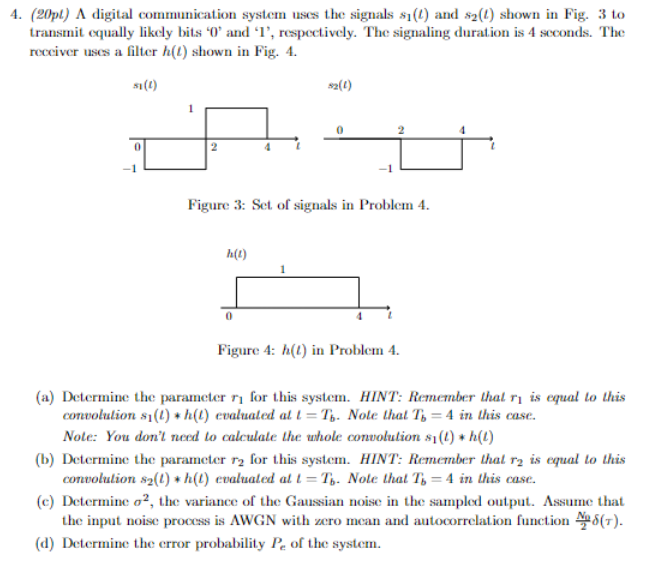 Solved 4. (20pt) Λ digital communication system uses the | Chegg.com