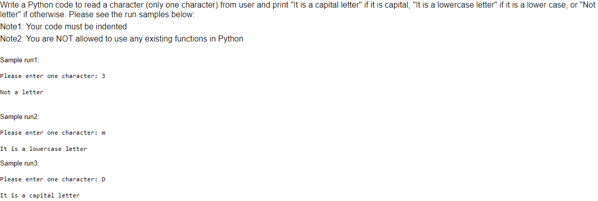 Solved Write a Python code to read a character (only | Chegg.com