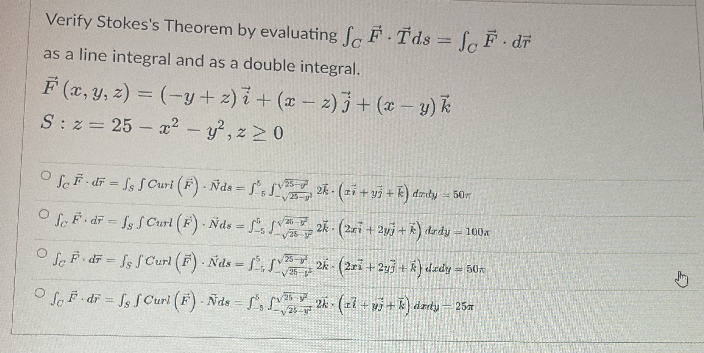 Solved Verify Stokess Theorem By Evaluating ∫cf⋅tds ∫cf⋅dr