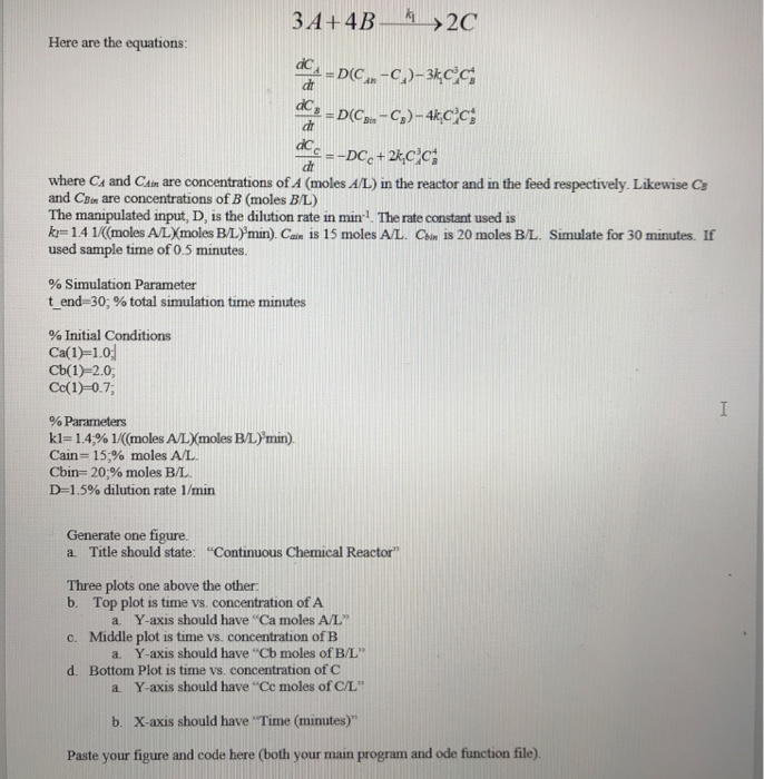 Solved 3.4 +4B--4--> 2C Here are the equations: dt dt dc dt | Chegg.com
