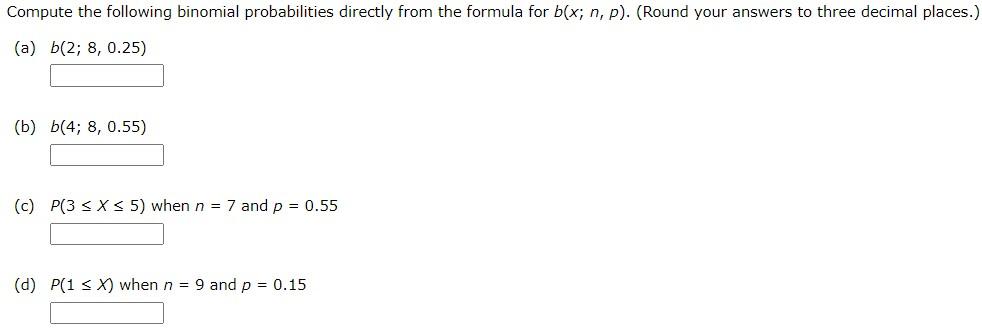 Solved Compute The Following Binomial Probabilities Directly 