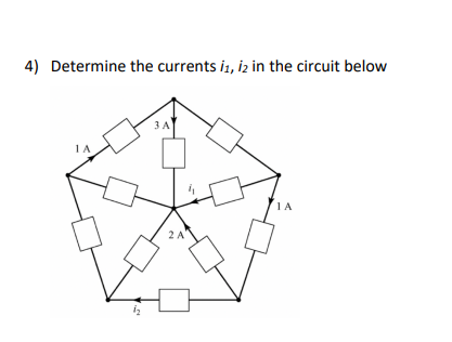 Solved 4) Determine the currents i1, i2 in the circuit below | Chegg.com