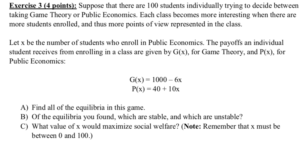 Solved Exercise 3 (4 points): Suppose that there are 100 | Chegg.com