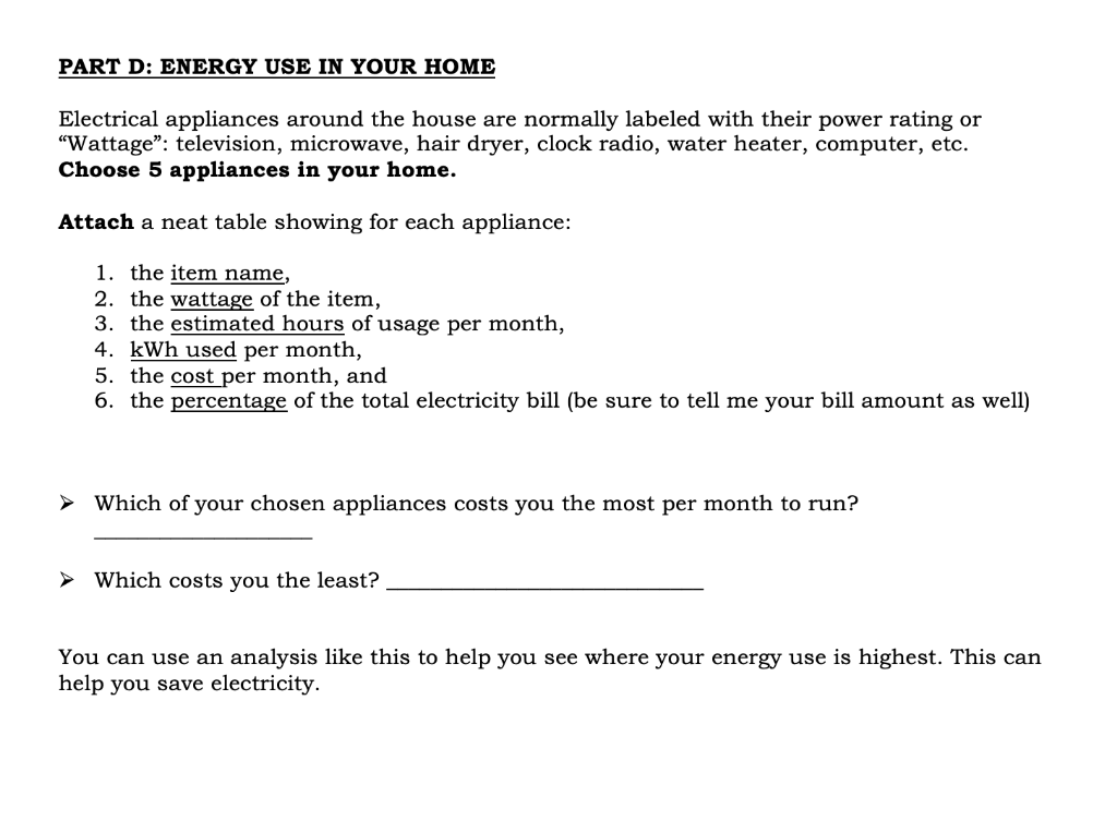 Solved PART D ENERGY USE IN YOUR HOME Electrical appliances