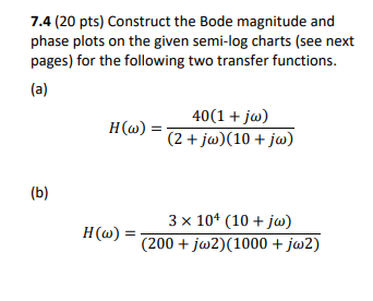 Solved 7.4 (20 pts) Construct the Bode magnitude and phase | Chegg.com