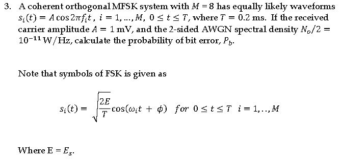 Solved 1 Find The Bit Error Of The Modulation Techniques Chegg Com