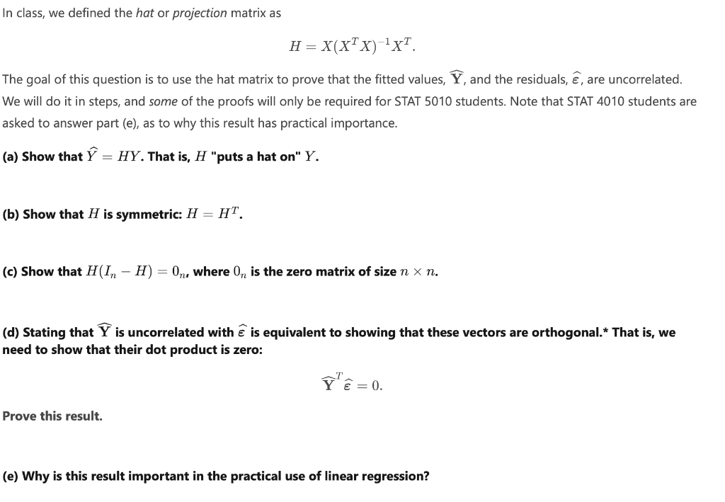 Solved In class, we defined the hat or projection matrix as | Chegg.com