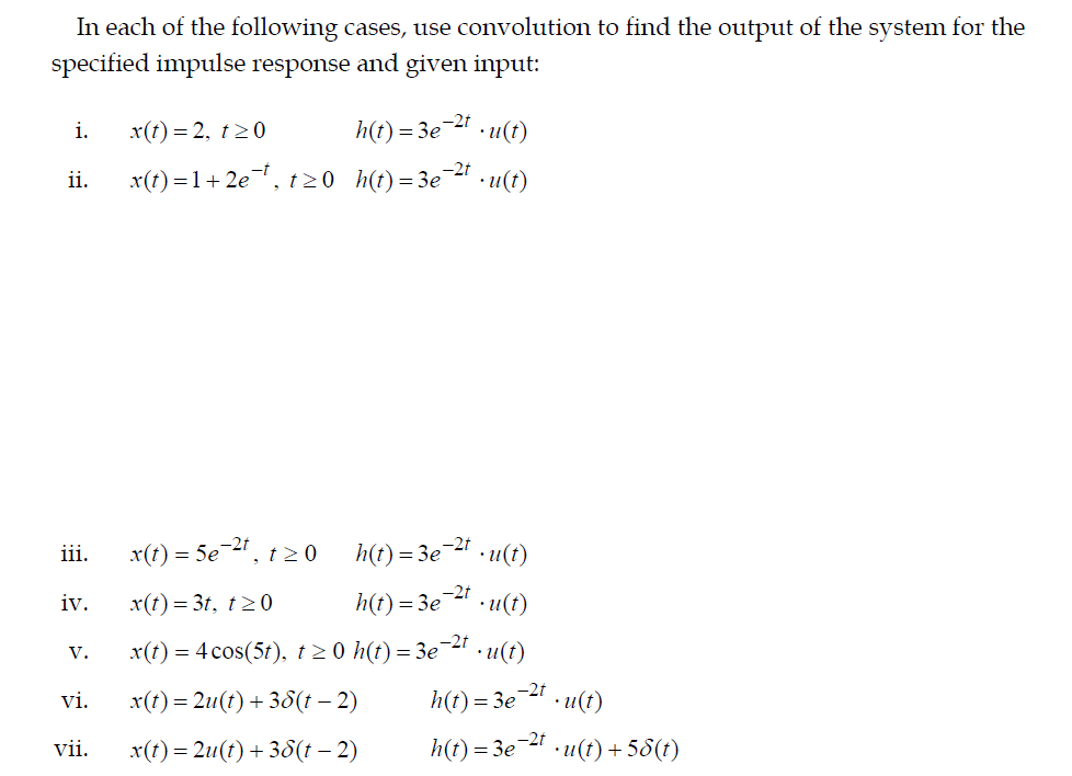 Solved In each of the following cases, use convolution to | Chegg.com