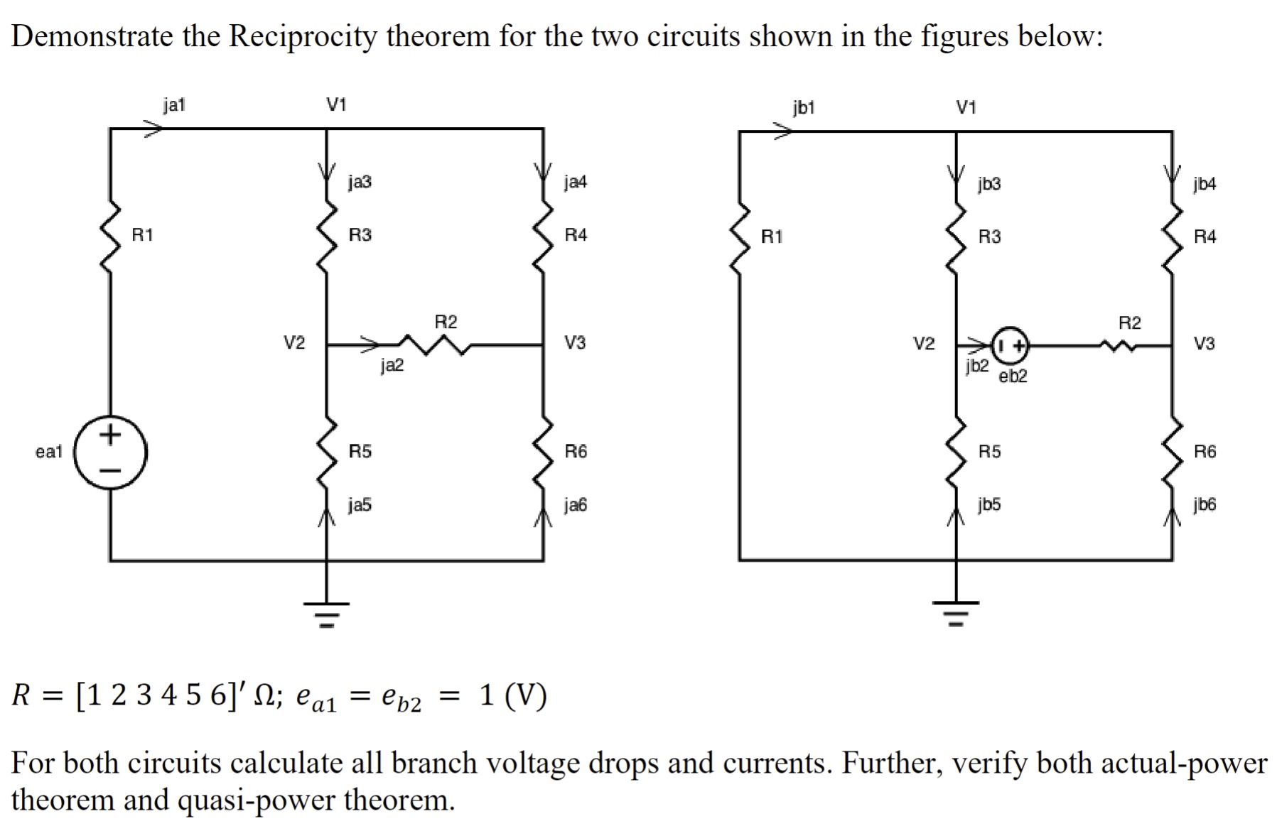 Solved Demonstrate the Reciprocity theorem for the two | Chegg.com