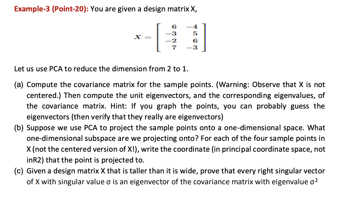 Solved Example-3 (Point-20): You are given a design matrix | Chegg.com