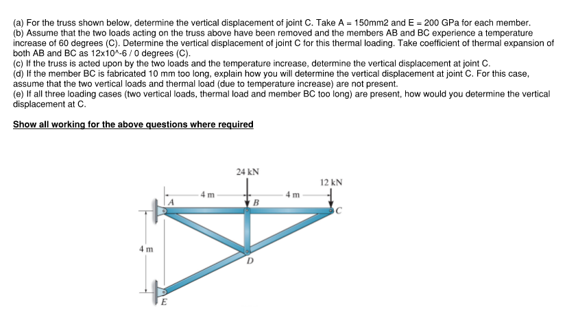 Solved Using the method of virtual work answer the following | Chegg.com
