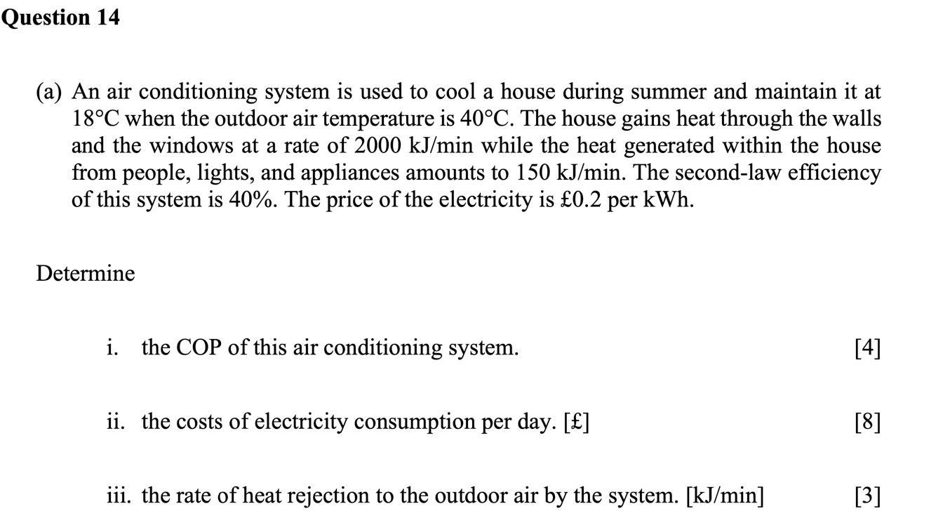 Solved Question 14 (a) An air conditioning system is used to | Chegg.com