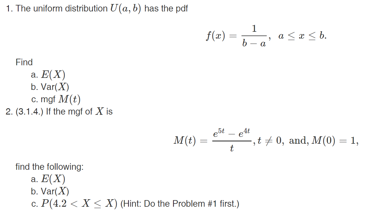 Solved 1 The Uniform Distribution U A B Has The Pdf J Chegg Com