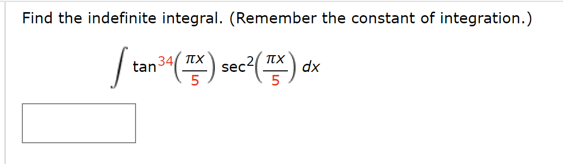 Solved Find the indefinite integral. (Remember the constant | Chegg.com