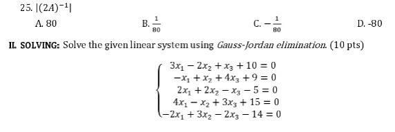 Solved 25. |(24)-¹1 A. 80 B.- C. 80 1 80 D. -80 IL SOLVING: | Chegg.com