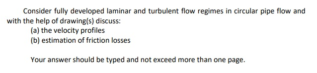Solved Consider fully developed laminar and turbulent flow | Chegg.com