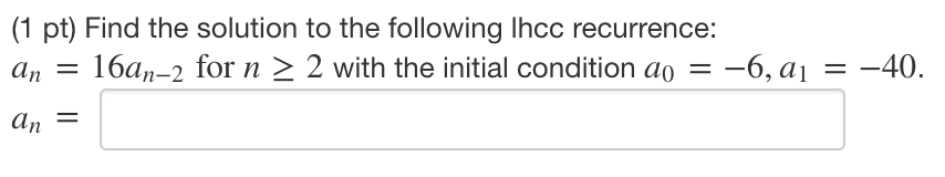 Solved (1 pt) Find the solution to the following Ihcc | Chegg.com