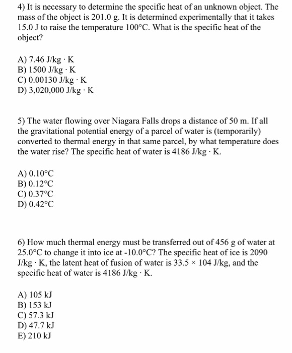 Solved 4) It is necessary to determine the specific heat of | Chegg.com