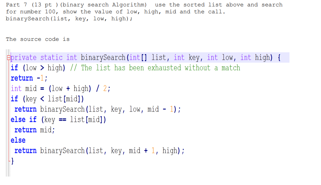 Part 7 (13 pt ) (binary search Algorithm) use the | Chegg.com