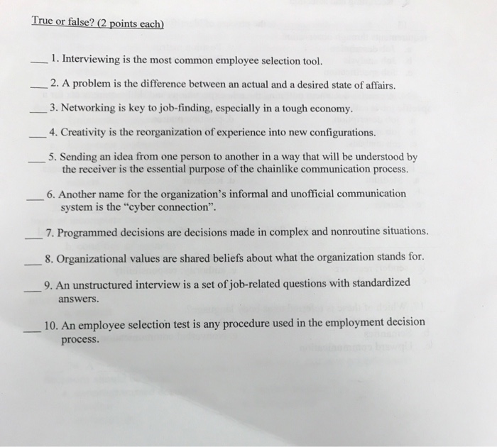 Solved True or false? (2 points each) -1. Interviewing is | Chegg.com