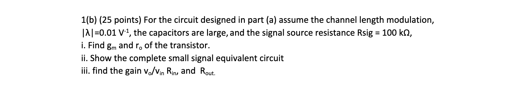 Solved 1(b) (25 Points) For The Circuit Designed In Part (a) | Chegg.com