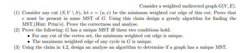 Solved Consider a weighted undirected graph G(V, E). (1) | Chegg.com
