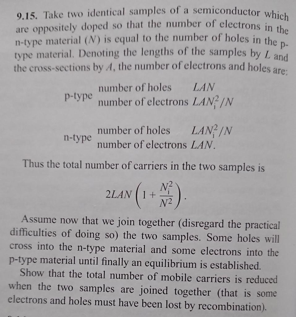 Solved 9.15. Take two identical samples of a semiconductor | Chegg.com
