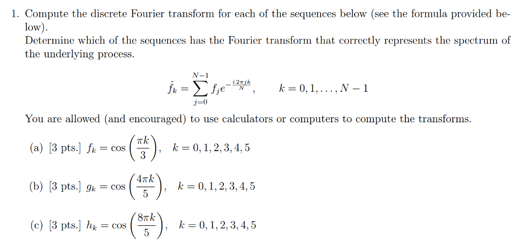 Solved 1. Compute the discrete Fourier transform for each of | Chegg.com