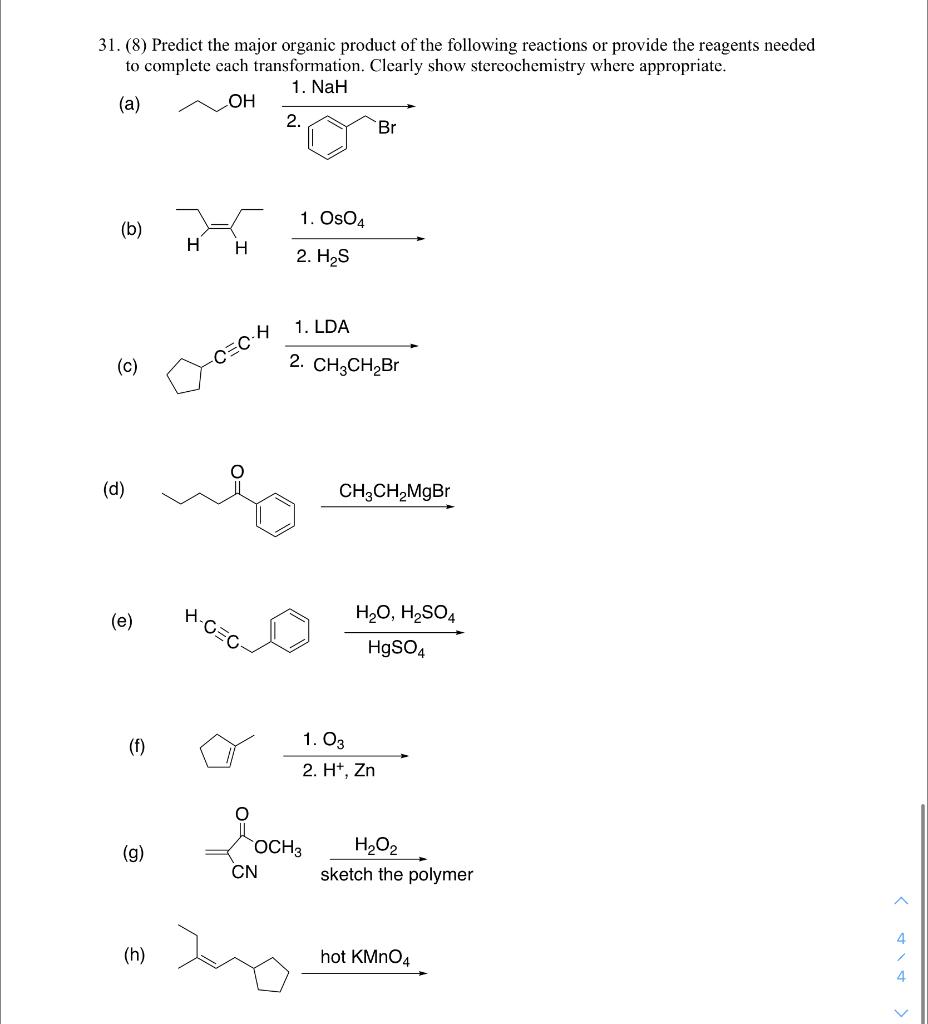 Solved 31. (8) Predict the major organic product of the | Chegg.com