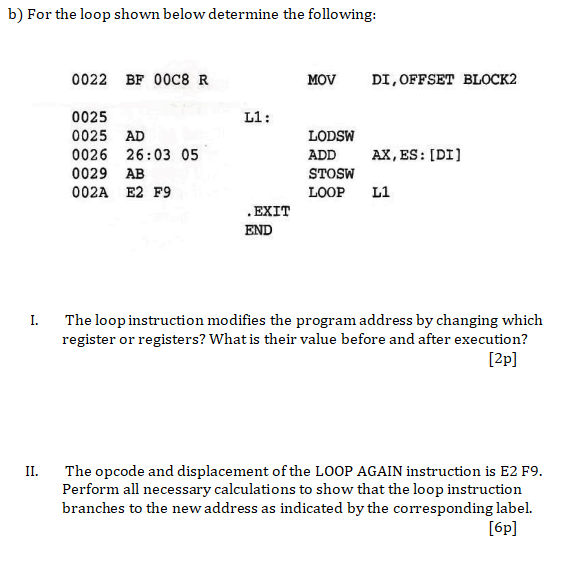 Solved b) For the loop shown below determine the following: | Chegg.com
