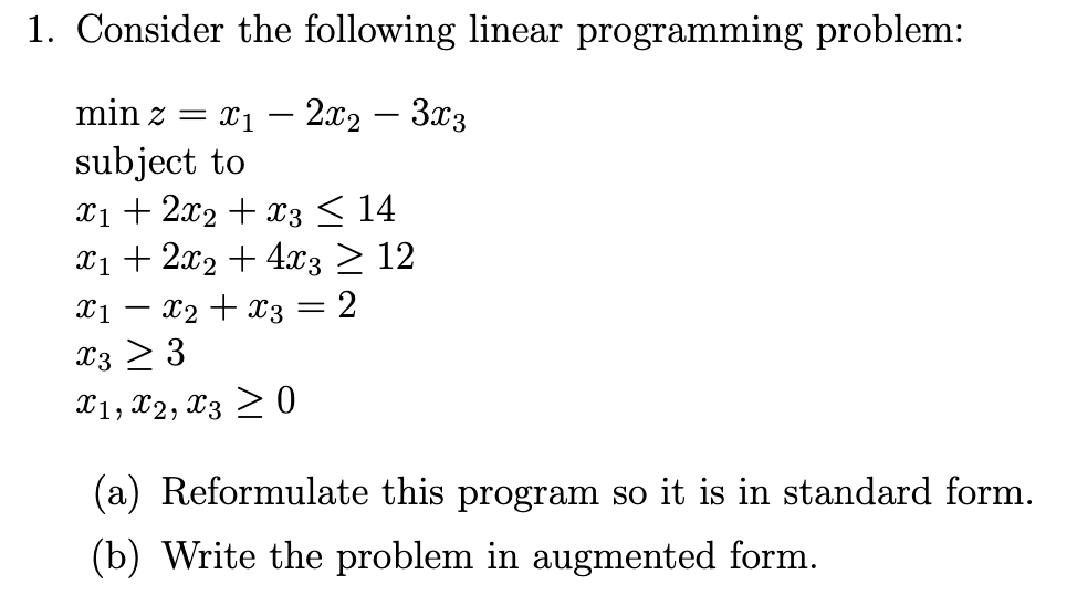 Solved 1. Consider The Following Linear Programming Problem: | Chegg.com