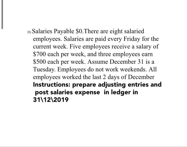 solved-d-salaries-payable-0-there-are-eight-salaried-chegg