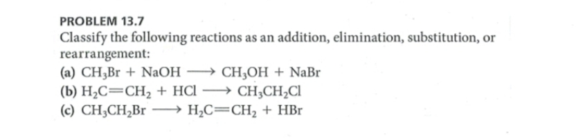 Solved PROBLEM 13 7 Classify The Following Reactions As A Chegg