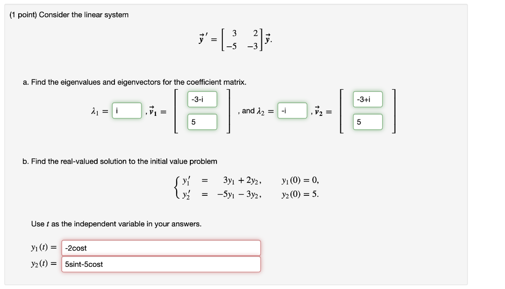 Solved (1 point) Consider the linear system 3'= [} _3} a. | Chegg.com