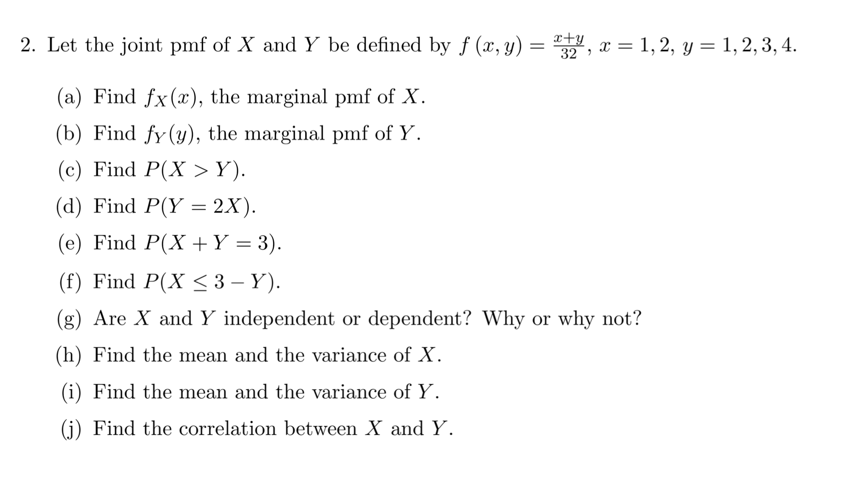 Solved 2 Let The Joint Pmf Of X And Y Be Defined By 3920