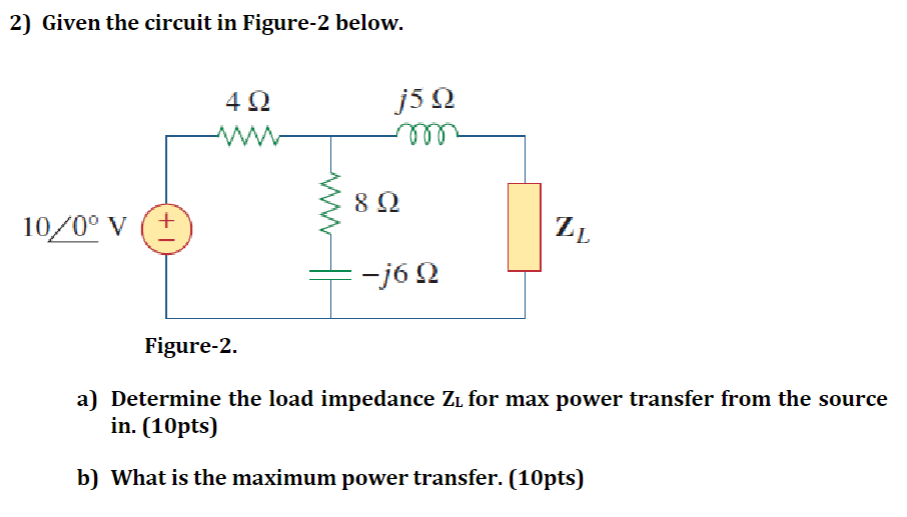 Solved 2) Given the circuit in Figure-2 below. Figure-2. a) | Chegg.com