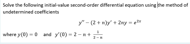 Solved Solve the following initial-value second-order | Chegg.com