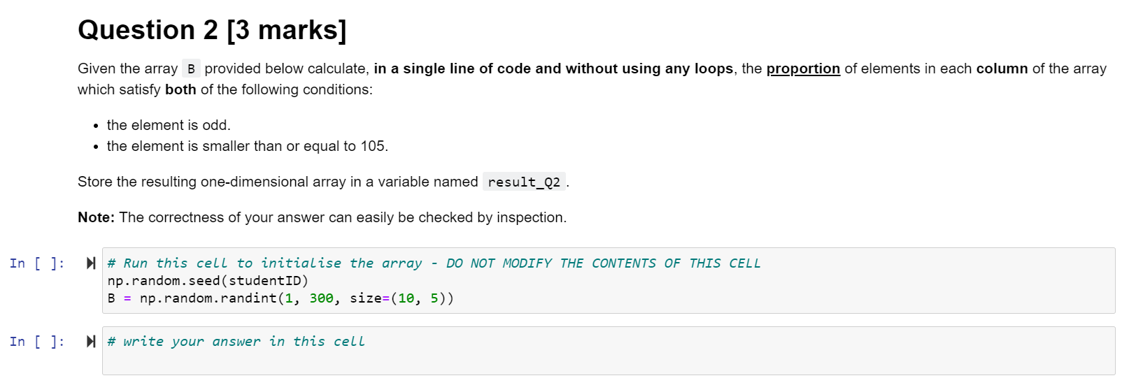 Solved Question 2 [3 marks] Given the array B provided below | Chegg.com